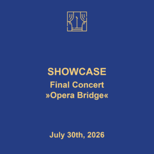 Showcase final concert "Opera Bridge", July 30th, 2026